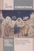 Marcus J. Borg / The First Christmas (Large Paperback) image