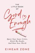 Eimear Zone / The Little Book of Good Enough (Large Paperback) image