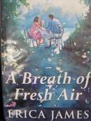 Erica James / A Breath of Fresh Air (Hardback) image