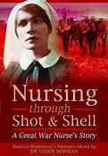 Beatrice Hopkinson / Nursing Through Shot and Shell (Hardback) image