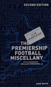 John White / The Premiership Football Miscellany (Hardback) image