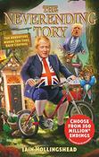 Iain Hollingshead / Boris Johnson: The Neverending Tory (Hardback) image