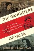 Catherine Grace Katz / The Daughters of Yalta (Hardback) image