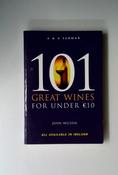 John Wilson / 101 Great Value Wines Under 10 Euro