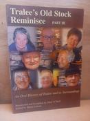 Mick O'Neill - Tralee's Old Stock Reminisce - Part III - PB - 2005 - SIGNED image
