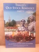Mick O'Neill - Tralee's Old Stock Reminisce - Part V - PB - 2010 - SIGNED image