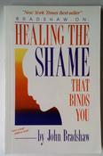 John Bradshaw / Healing the Shame (Large Paperback) image