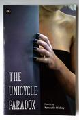 Kenneth Hickey / The Unicycle Paradox (Large Paperback)