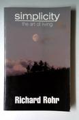 Richard Rohr / Simplicity: The Art of Living (Large Paperback) image