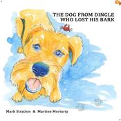 Mark Stratton &amp; Martine Moriarty - The Dog from Dingle Who Lost His Bark - PB - BRAND NEW image