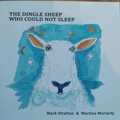 Mark Stratton &amp; Martine Moriarty - The Dingle Sheep who Could Not Sleep - PB - BRAND NEW image