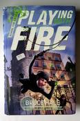 Bruce Hale / Playing with Fire (Hardback) image
