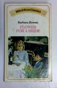 Barbara Rowan / Flower for a Bride (Vintage Paperback) image