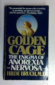 Hilde Bruch / The Golden Cage: The Enigma of Anorexia Nervosa (Vintage Paperback) image