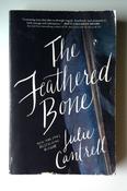 Julie Cantrell / The Feathered Bone (Large Paperback) image