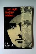 Aly Renwick / Last Night Another Soldier.... (Large Paperback) image