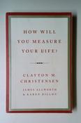 Clayton M. Christensen / How Will You Measure Your Life? Intl Sm (Large Paperback)