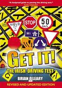 Brian O'Leary - Get It! : The Irish Driving Test ( BRAND NEW) - Revised &amp; Updated 2026 image