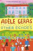 Adele Geras / Other Echoes image