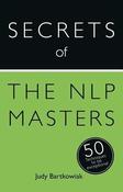 Judy Bartkowiak / Secrets of the NLP Masters (Large Paperback) image