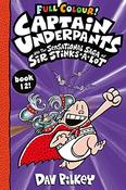 Dav Pilkey / Captain Underpants and the Sensational Saga of Sir Stinks-a-Lot Colour (Large Paperback) image