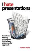James Caplin / I Hate Presentations (Large Paperback) image