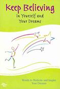 A Blue Mountain Arts Collection / Keep Believing in Yourself and Your Dreams (Large Paperback)