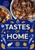 Saoirse Ethnic Hands Company - Tastes of Home  : A Sanctuary Cookbook - PB  - BRAND NEW image