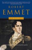 Patrick M. Geoghegan - Robert Emmet : A Life  ( 2nd Edition) - PB  - BRAND NEW image