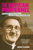 Brian Fleming - The Vatican Pimpernel : The Wartime Exploits of Monsignor Hugh O'Flaherty - PB - BRAND NEW image