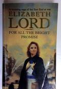 Elizabeth Lord / For All the Bright Promise (Older Edition Small Paperback) image