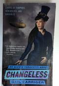 Gail Carriger / Changeless (the Parasol Protectorate) (Older Edition Small Paperback) image