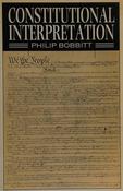 Philip Bobbitt / Constitutional Interpretation (Large Paperback)