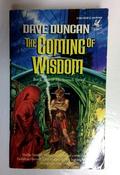 Dave Duncan / The Coming of Wisdom (Man of His Word) (Older Edition Small Paperback) image