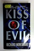 Richard Montanari / Kiss of Evil (Older Edition Small Paperback) image