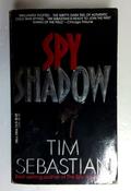 Tim Sebastian / Spy Shadow (Older Edition Small Paperback)