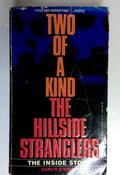Two of a Kind: The Hillside Strangler (Older Edition Small Paperback)