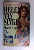 Helen van Slyke / The Santa Ana Wind (Older Edition Small Paperback) image