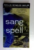 Phyllis Reynolds Naylor / Sang Spell (Older Edition Small Paperback)