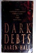 Karen Hall / Dark Debts (Older Edition Small Paperback) image