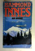 Hammond Innes / Air Bridge (Older Edition Small Paperback) image