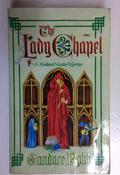 Candace Robb / The Lady Chapel (Older Edition Small Paperback) image