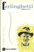 Barry Silesky / Ferlinghetti the Artist in His Time (Hardback)