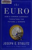 Joseph E. Stiglitz / The euro (Hardback)