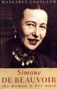 Margaret Crosland / Simone De Beauvoir (Hardback)
