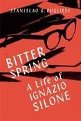 Stanislao G. Pugliese / Bitter Spring (Hardback)