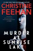 Christine Feehan / Murder at Sunrise Lake (Hardback) image