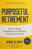 Hyrum W. Smith / Purposeful retirement (Hardback) image