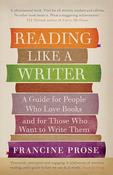 Francine Prose / Reading Like a Writer (Large Paperback)