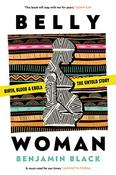 Benjamin Oren Black / Belly Woman (Large Paperback)